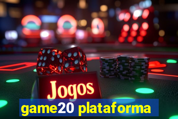 game20 plataforma